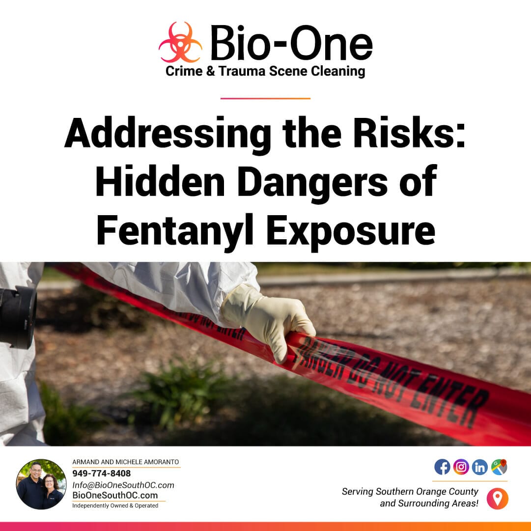 Addressing the Risks: Hidden Dangers of Fentanyl Exposure - Bio-One of South OC