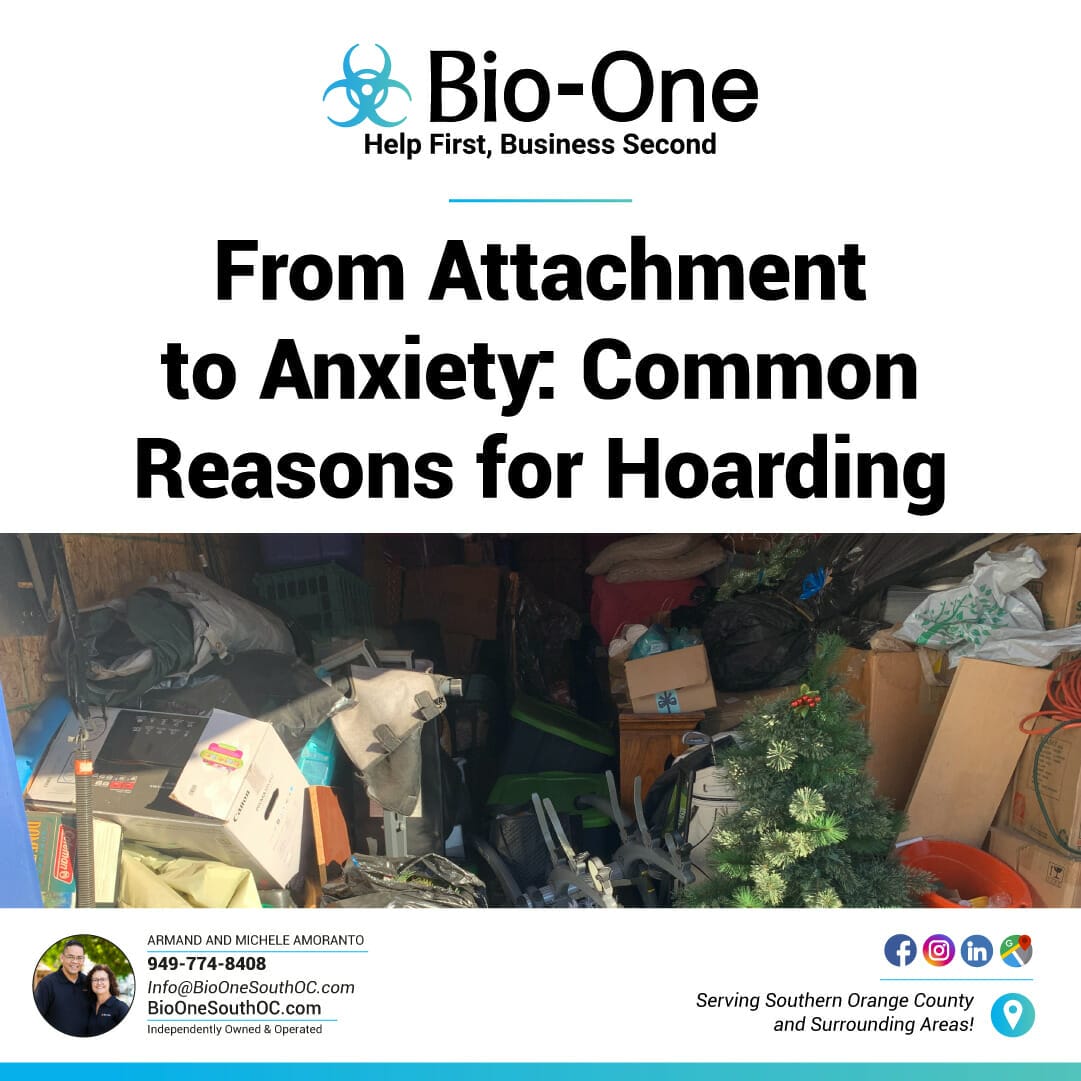 From Attachment to Anxiety: Common Reasons for Hoarding - Bio-One of South OC