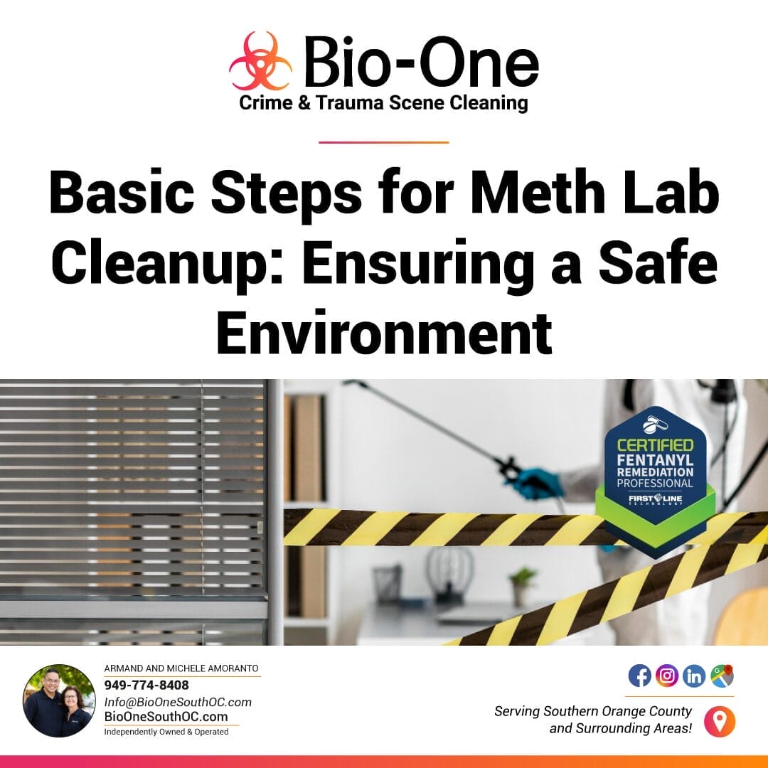 Basic Steps for Meth Lab Cleanup Ensuring a Safe Environment - Bio-One of South OC